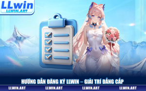 Đăng Ký LLWIN – Khởi Đầu Hành Trình Giải Trí Đẳng Cấp Số 1